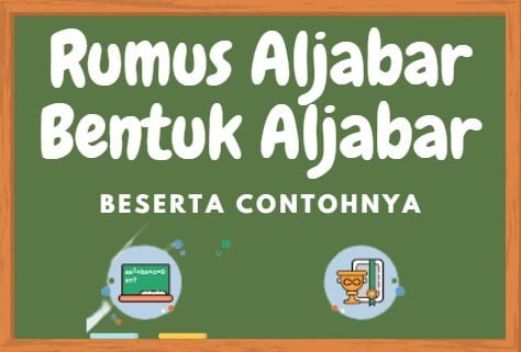 Rumus Aljabar, Bentuk Aljabar Beserta Contohnya