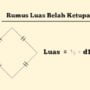 Rumus Belah Ketupat dan Contoh Soal Lengkapnya