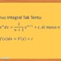 Rumus Integral dan Contoh Soal Lengkap