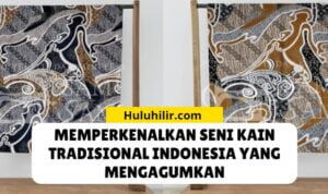 Batik Bojonegoro: Memperkenalkan Seni Kain Tradisional Indonesia yang Mengagumkan