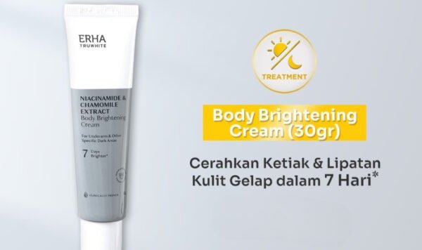 Erha Truwhite Niacinamide & Chamomile Extract Body Brightening Cream, Rahasia Kulit Cerah dan Sehat yang Anda Impikan