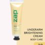 Rahasia Kulit Ketiak Cerah Memukau dengan ZAP Underarm Brightening Cream