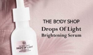 Body Shop Drops of Light Serum Ingredients, Ketahui Bahan-bahannya